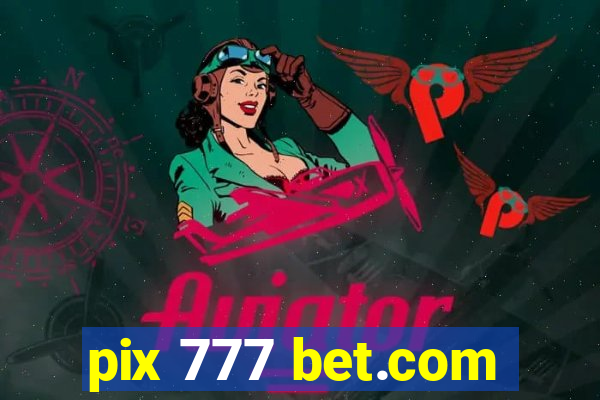 pix 777 bet.com